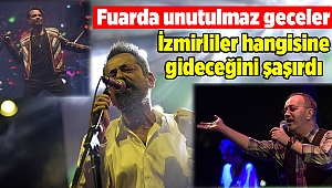 Fuarda unutulmaz geceler