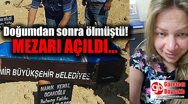 İzmir'de doğumdan sonra ölen Ayfer'in 'ihmal' iddiasıyla mezarı açıldı