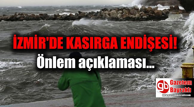 İzmir'de kasırga endişesi