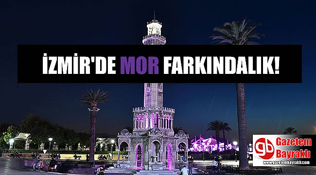 İzmir'de mor farkındalık