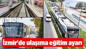 İzmir'de ulaşıma eğitim ayarı
