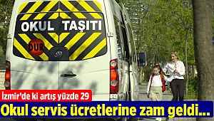 Okul servis ücretlerine zam geldi...