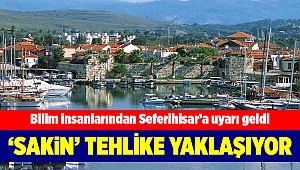 Seferihisar sakinliğini yitiriyor mu?