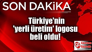Türkiye'nin 'yerli üretim' logosu tanıtıldı