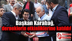 Başkan Karabağ, derneklerin etkinliklerine katıldı