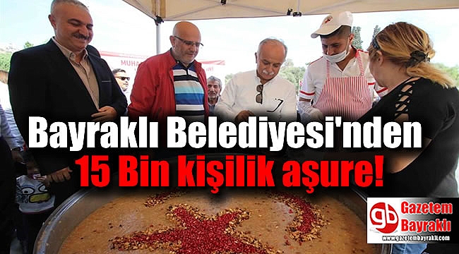 Bayraklı Belediyesi'nden 15 Bin kişilik aşure