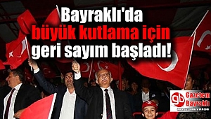 Bayraklı'da büyük kutlama için geri sayım başladı