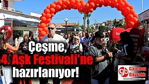 Çeşme, 4. Aşk Festivali'ne hazırlanıyor