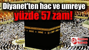 Diyanet'ten hac ve umreye yüzde 57 zam