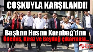 Hasan Karabağ'dan Ödemiş, Kiraz ve Beydağ çıkarması