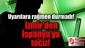 İspanyol Interpolü'nün şikayet ettiği istismar şüphelisi İzmir'de tutuklandı