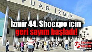 İzmir 44. Shoexpo için geri sayım başladı