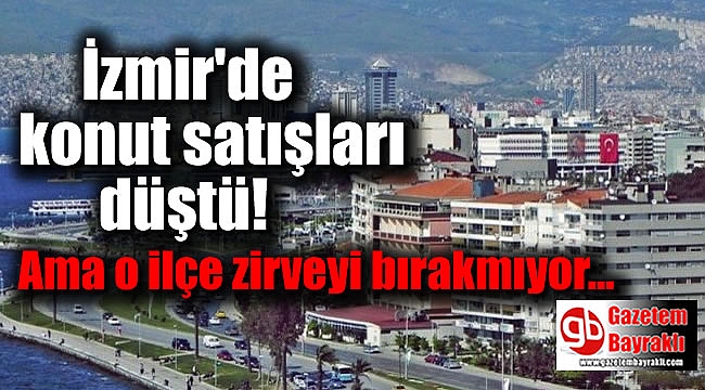 İzmir'de Eylül ayında konut satışları düştü