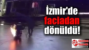 İzmir'de faciadan dönüldü