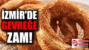 İzmir'de Gevreğe Zam