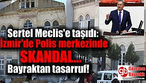 İzmir'de Polis merkezinde skandal: Bayraktan tasarruf