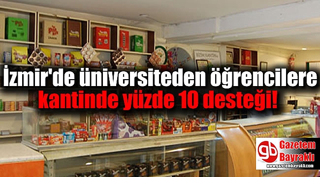 İzmir'de üniversiteden yüzde 10 desteği