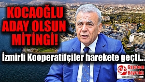 İzmirli Kooperatiflerden Kocaoğlu mitingi