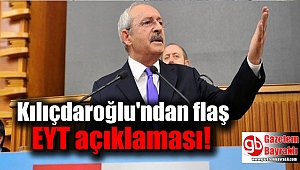 Kılıçdaroğlu'ndan flaş EYT açıklaması