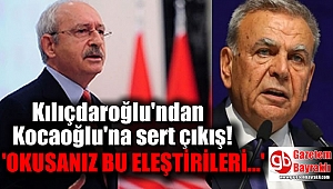 Kılıçdaroğlu'ndan Kocaoğlu'na sert çıkış