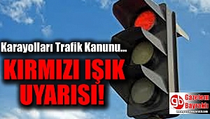 Kırmızı Işık Uyarısı