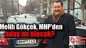 Melih Gökçek MHP'den aday mı olacak