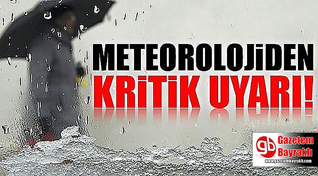 Meteorolojiden İzmir ve Ege Bölgesi için hava durumu uyarısı