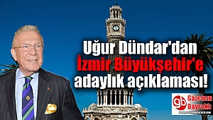 Uğur Dündar'dan İzmir Büyükşehir'e adaylık açıklaması