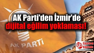 AK Parti'den İzmir'de dijital eğilim yoklaması