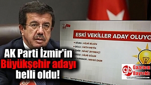 AK Parti İzmir'in Büyükşehir adayı belli oldu