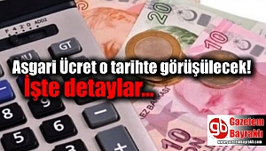Asgari Ücret Tespit Komisyonu'nun toplantı tarihi belli oldu