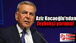 Aziz Kocaoğlu'ndan Zeybekçi yorumu