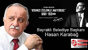 Bayraklı Belediye Başkanı Hasan Karabağ'dan 10 Kasım mesajı