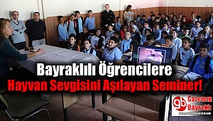 Bayraklılı Öğrencilere Hayvan Sevgisini Aşılamak İçin Seminer