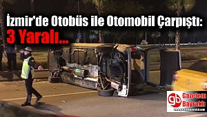 Belediye Otobüsü ile Hafif Ticari Araç Çarpıştı: 3 Yaralı
