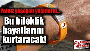 Bu bileklik hayat kurtaracak