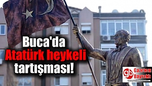 Buca'da Atatürk heykeli tartışması