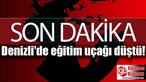 Denizli'de eğitim uçağı düştü