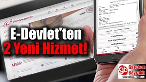 E-Devlet'ten Tüm Vatandaşları İlgilendiren 2 Yeni Hizmet