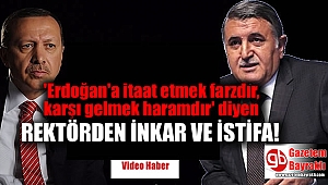 'Erdoğan'a itaat etmek farzdır, karşı gelmek haramdır' diyen rektör istifa etti