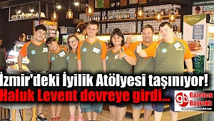 Haluk Levent devreye girdi,İzmir'deki İyilik Atölyesi taşınıyor