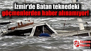 İzmir'de Batan teknedeki göçmenlerden haber alınamıyor