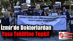 İzmir'de Doktorlardan Yasa Teklifine Tepki