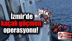 İzmir'de kaçak göçmen operasyonu