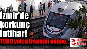 İzmir'de korkunç İntihar: TCDD yolcu treninin önüne