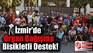 İzmir'de Organ Bağışına Bisikletli Destek