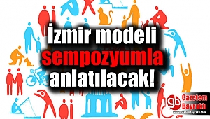 İzmir modeli sempozyumla anlatılacak