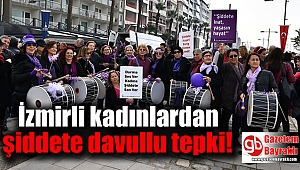 İzmirli kadınlardan şiddete davullu tepki