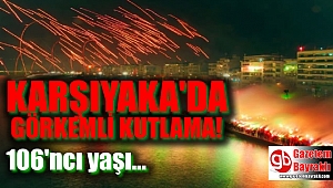Karşıyaka'da görkemli kutlama