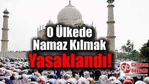 Milyonlarca Müslümanın Yaşadığı O Ülkede Namaz Kılmak Yasaklandı